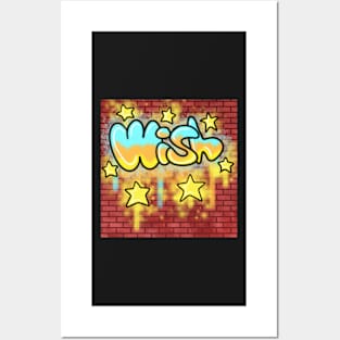 Graffiti "Wish" Posters and Art